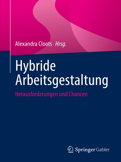 Title details for Hybride Arbeitsgestaltung by Alexandra Cloots - Available